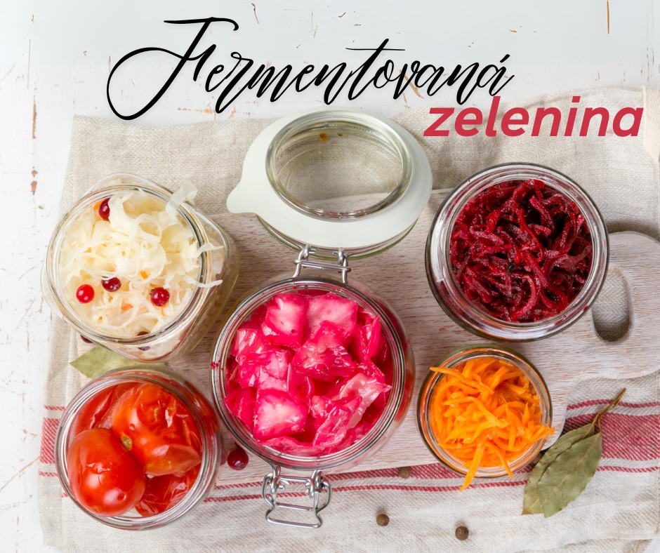 Fermentovaná zelenina.