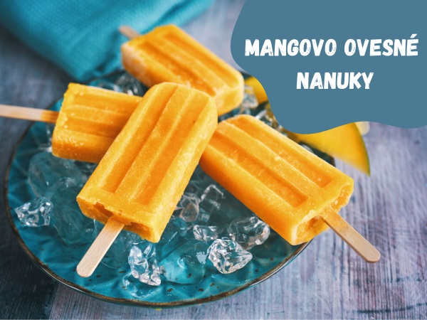 Domácí mangovo-ovesné nanuky.